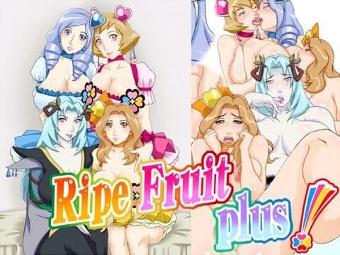 Ripe fruit plus！
